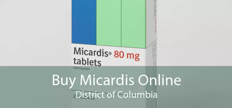 Buy Micardis Online District of Columbia