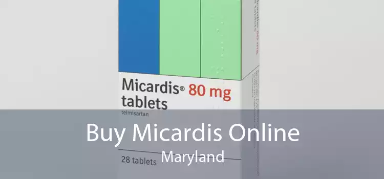 Buy Micardis Online Maryland