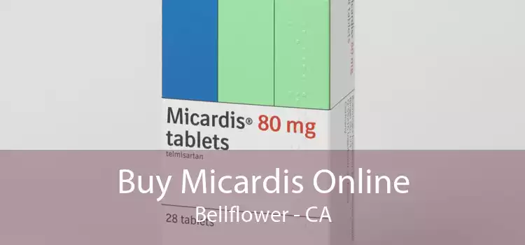 Buy Micardis Online Bellflower - CA