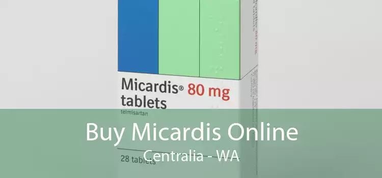 Buy Micardis Online Centralia - WA