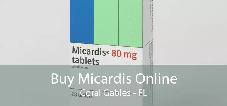 Buy Micardis Online Coral Gables - FL