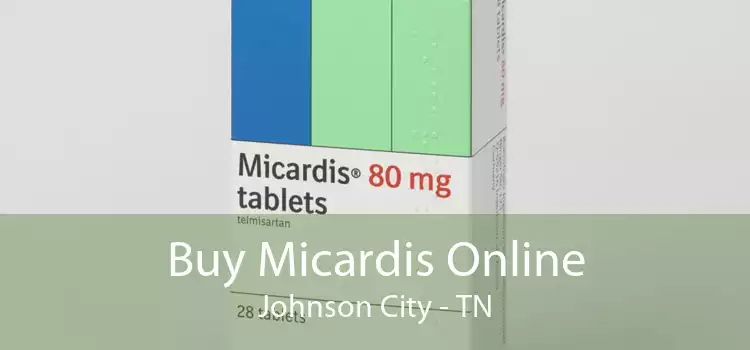 Buy Micardis Online Johnson City - TN