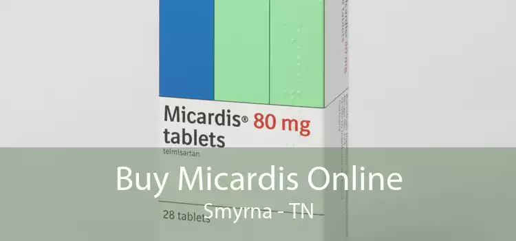Buy Micardis Online Smyrna - TN